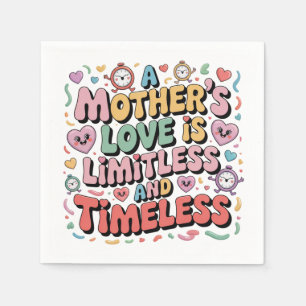 A Mother’s Love Is Limitless And Timeless Napkin