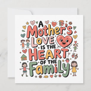 A Mother’s Love Is The Heart Of The Family Invitation