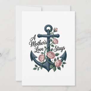 A Mother’s Love Stays Invitation