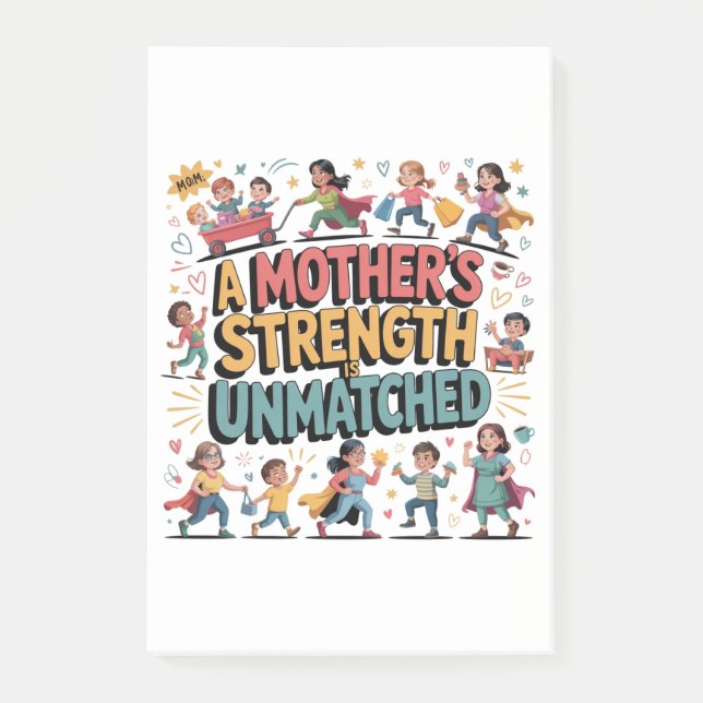 A Mother’s Strength Is Unmatched Post-it Notes (Front)