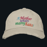A MOTHER Wears Many Hats by SRF<br><div class="desc">A MOTHER DOES wear many hats ...   :) Customise it ...  choose your hat style and colour ! Thank YOU !</div>
