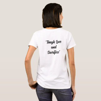 A Mother Who Sacrifices T-Shirt