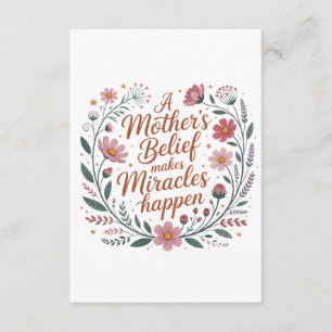 A Mother's Belief Makes Miracles Happen Enclosure Card