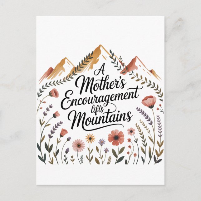 A Mother's Encouragement Lifts Mountains Invitation Postcard (Front)