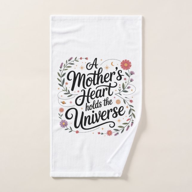 A Mother's Heart Holds The Universe Hand Towel (Hand Towel)