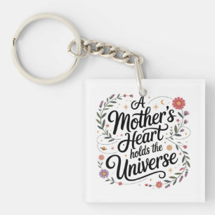 A Mother's Heart Holds The Universe Key Ring