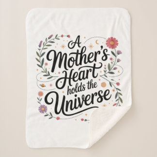 A Mother's Heart Holds The Universe Sherpa Blanket
