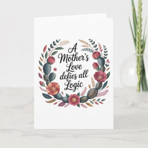 A Mother's Love Defies All Logic Card