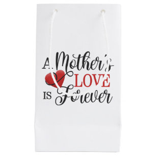 A Mother's Love is Forever Quote   Gift Bag