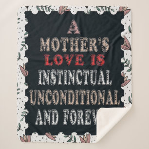A Mother's Love Is Instinctual Unconditional Sherpa Blanket