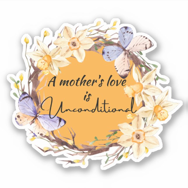 A Mother's Love Is Unconditional (Front)