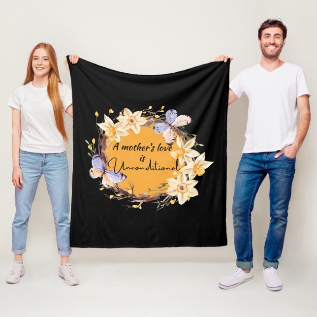 A Mother's Love Is Unconditional Fleece Blanket (In Situ)
