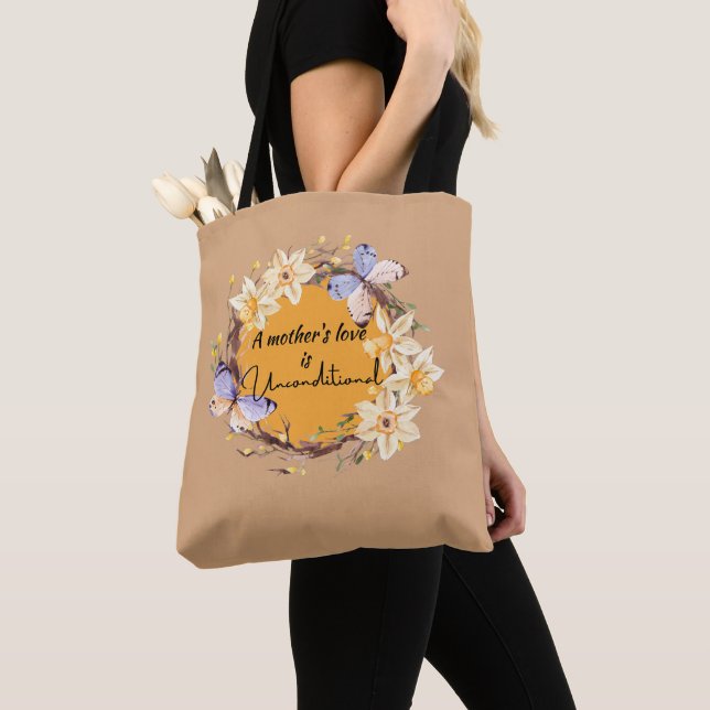 A Mother's Love Is Unconditional Tote Bag (Close Up)