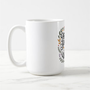 A Mother's Patience Knows No End Coffee Mug