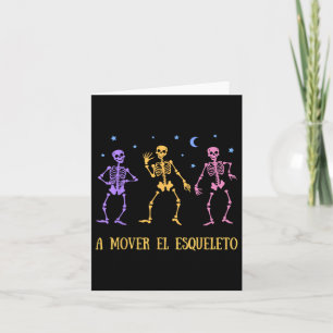 A Mover El Esqueleto Funny Spanish Halloween Card