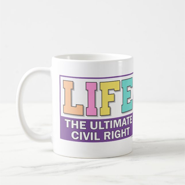 A mug for sharing your pro-life beliefs. (Left)