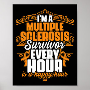 A Multiple Sclerosis Survivor Support Ms Awareness Poster