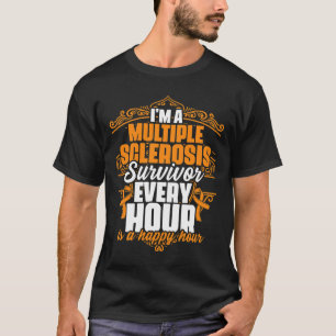 A Multiple Sclerosis Survivor Support Ms Awareness T-Shirt