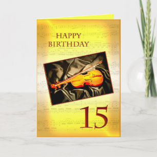 A musical 15th birthday card with a violin