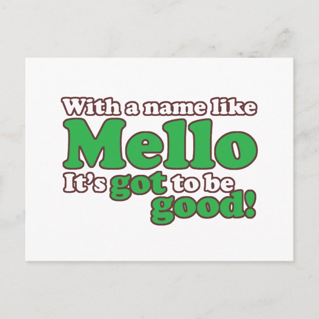 A Name Like Mello Postcard (Front)