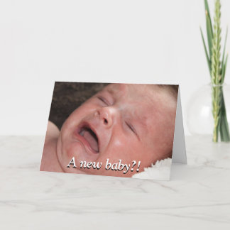 A New Baby?! Good luck with that! Funny Card