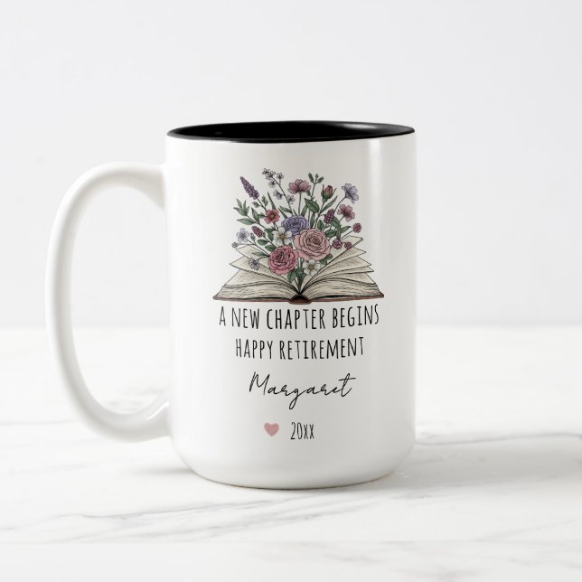 A New Chapter Begins Custom Floral Retirement Two-Tone Coffee Mug (Left)