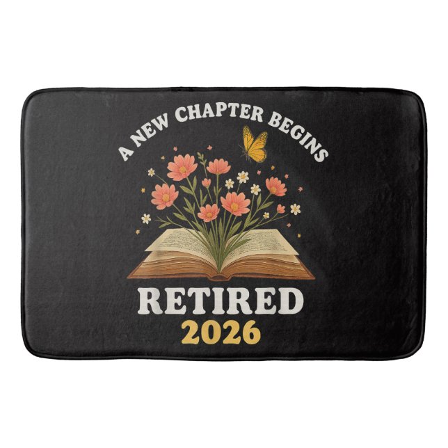 A New Chapter Begins Retired 2026 Bath Mat (Front)