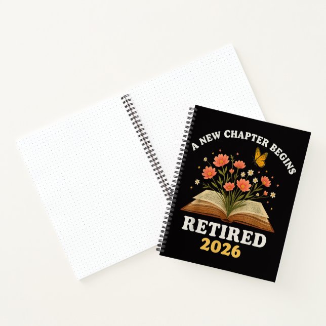 A New Chapter Begins Retired 2026 Notebook (Inside)