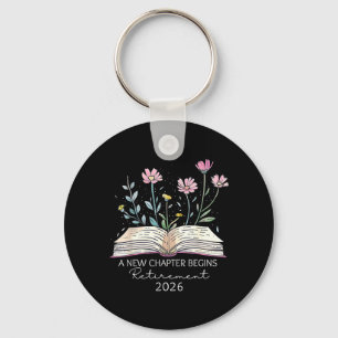 A New Chapter Begins Retirement Last Day of School Key Ring
