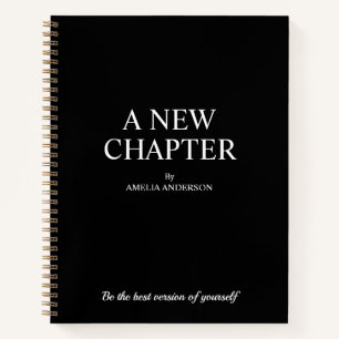 A New Chapter   Modern white black  Notebook