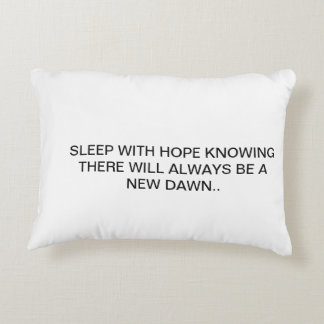A new dawn has come decorative cushion