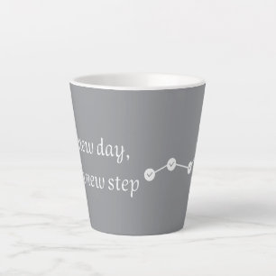 A New Day New Step Modern Latte Mug