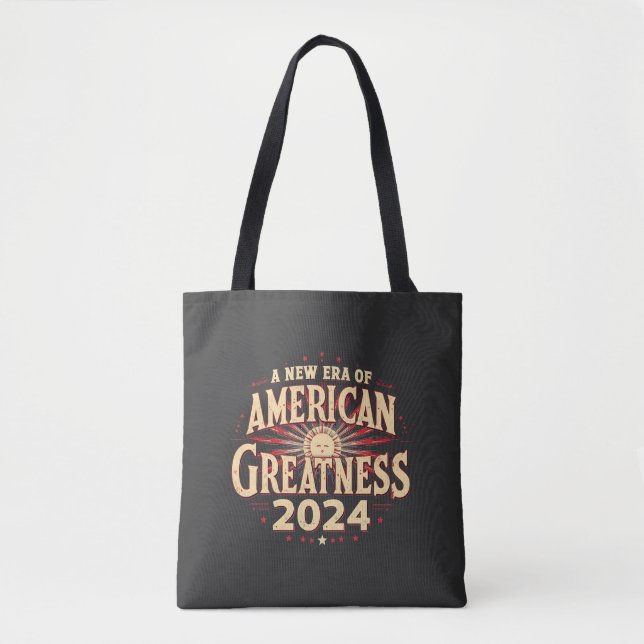 A New Era of American Greatness 2024 Trump Won  Tote Bag (Front)