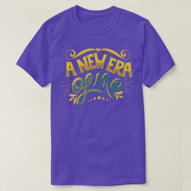 A New Era of Me by Tobe Fonseca T-Shirt (Design Front)