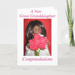 A New Great granddaughter Card
