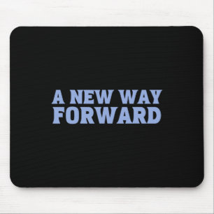 A New Way Forward Kamala Harris Wheimer 2024 Presi Mouse Pad