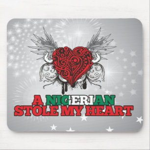 A Nigerian Stole my Heart Mouse Pad