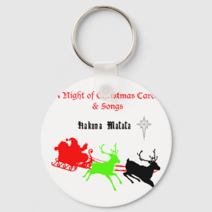 A Night of Christmas Carols and Songs Hakunamatata Key Ring