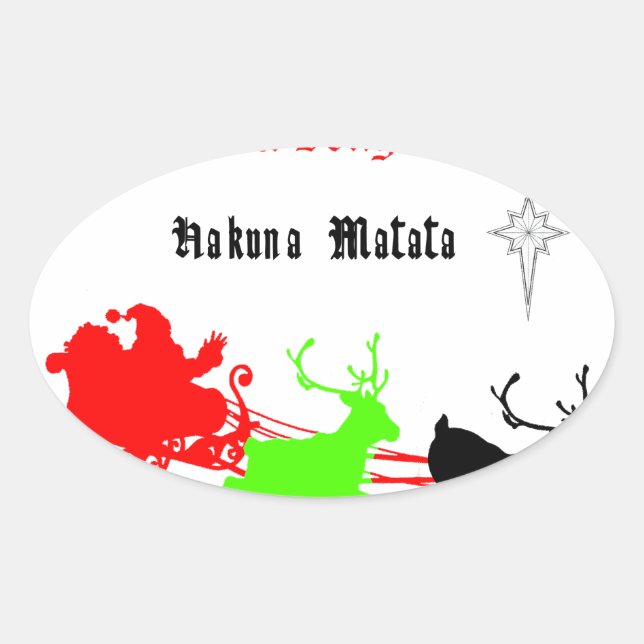 A Night of Christmas Carols and Songs Hakunamatata Oval Sticker (Front)