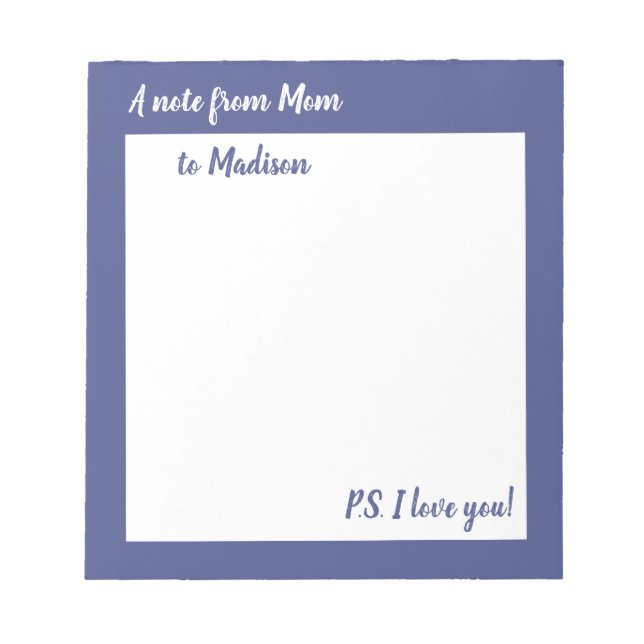 A note from Mum for daughter or son notepad (Front)
