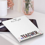 A Note from Teacher Pretty Wildflower Notepad<br><div class="desc">Pretty notepad gift for teacher,  personalised with the teacher's name. The design features a border of pretty wildflowers and TEACHER lettered in bold typography and filled with a floral pattern of wild flowers. Please browse my Teacher Gifts Collection for more gift ideas.</div>