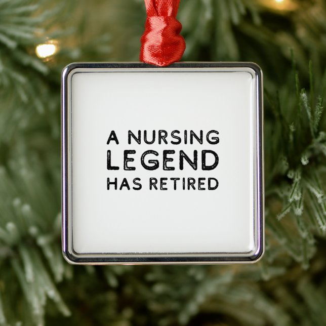 A nursing legend has retired distressed metal ornament (Tree)