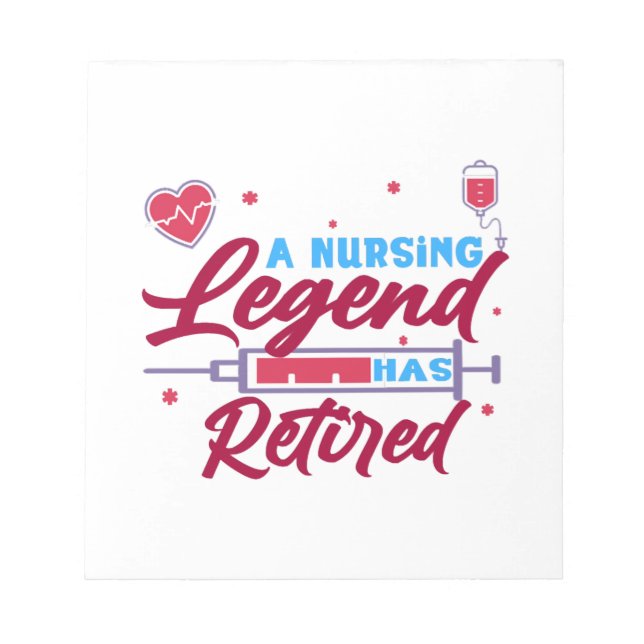 A Nursing legend has Retired Notepad (Front)