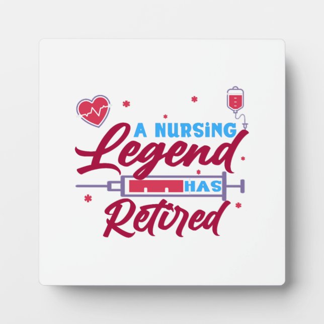 A Nursing legend has Retired Plaque (Front)
