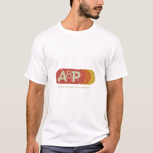 A&P Supermarket 1976 T-Shirt (Front)