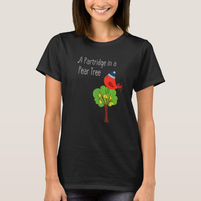 A Partridge in a Pear Tree Premium T-Shirt (Front)