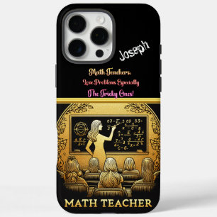 A Passionate Math Teacher  iPhone 16 Pro Max Case