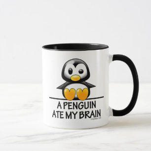 A Penguin Ate My Brain Mug