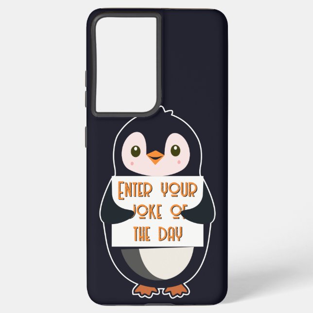 A penguin holding a sign with custom text samsung galaxy s21 ultra case (Back)
