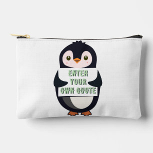 A penguin holding a sign with customizable text th accessory pouch